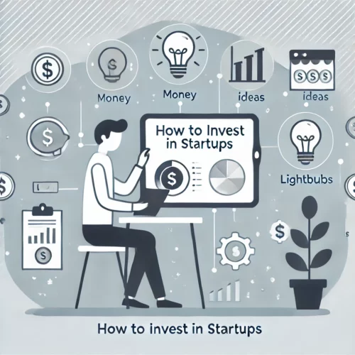 How to Invest in Startups